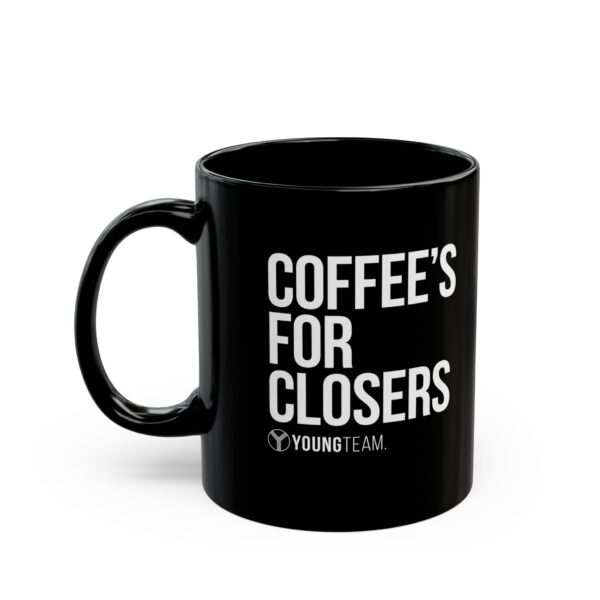 COFFEE'S FOR CLOSERS | Black Mug (11oz)